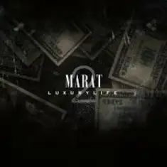 Dj Marat — Luxury Life