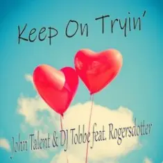 Keep on Tryin' (Radio Mix)