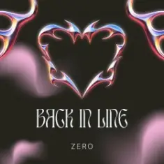 ZERO — Back in Line