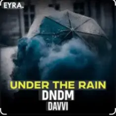 DNDM & Davvi — Under The Rain