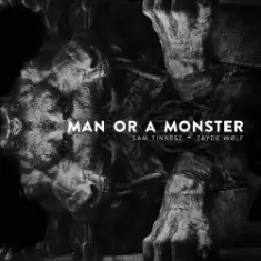 Sam Tinnesz feat. Zayde Wølf — Man or a Monster