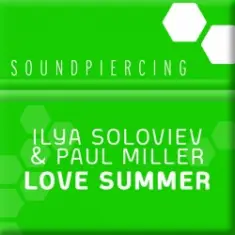 Ilya Soloviev & Paul Miller — Lover Summer