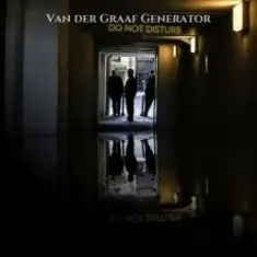 Van Der Graaf Generator — (Oh No! I Must Have Said) Yes