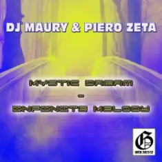 DJ Maury & Piero Zeta — Mystic Dream (Original Mix)