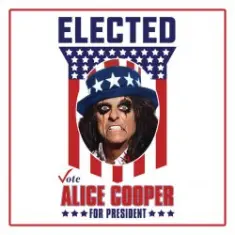 Alice Cooper — Elected