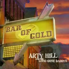 Arty Hill & The Long Gone Daddys — Nashville Moon
