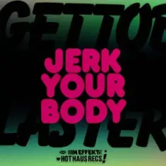 Gettoblaster — My Body