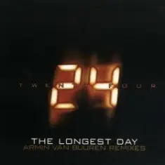 24 — The Longest Day (Armin van Buuren Remix Radio Edit)