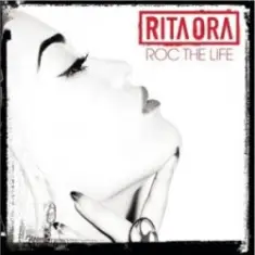 Rita Ora — Roc the Life