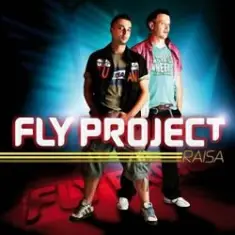 Fly Project — Raisa (Radio Edit - English Version)