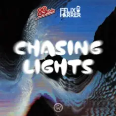89ers & Felix Harrer — Chasing Lights