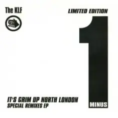 The KLF — It's Grim Up North London (Ambient Drone MK7)