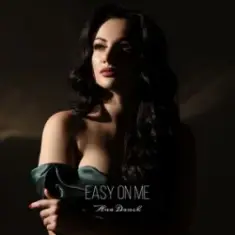 Ana Danch — Easy on Me (Cover)