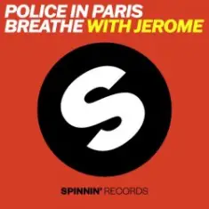 Police In Paris — Breathe (with Jerome)