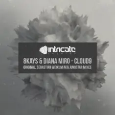 Diana Miro & 8Kays — Cloud9 (Sebastian Weikum Remix)