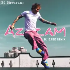 Ed Sheeran — Azizam (Dj Dark Remix)