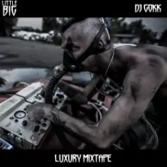 Little Big — Luxury Mixtape