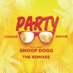 Highup & Aryue feat. Snoop Dogg — PARTY