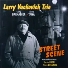 Larry Vuckovich — Street Scene