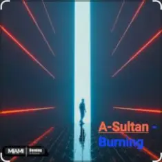 A-Sultan — Burning