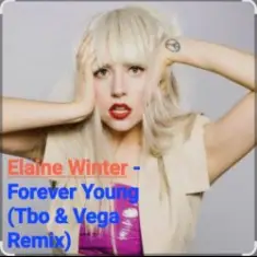 Elaine Winter — Forever Young (Tbo & Vega Remix)