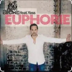 Alex C. Feat. Y-Ass — Euphorie
