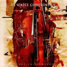 In Strict Confidence — My Despair (Mechanical Symphony)