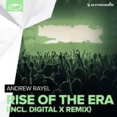 Andrew Rayel — Rise Of The Era (Radio Edit)