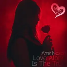 Love Alone Is The True