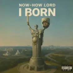 NOWHOWLORD — I Born
