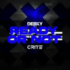 DERKY & Crite — Ready Or Not