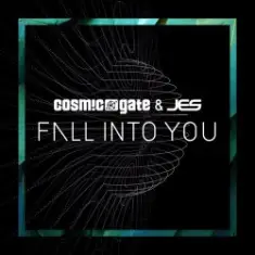 Cosmic Gate & JES — Fall Into You