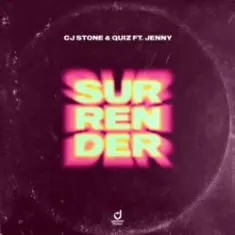 CJ Stone and Quiz ft. Jenny — Surrender [extended mix]