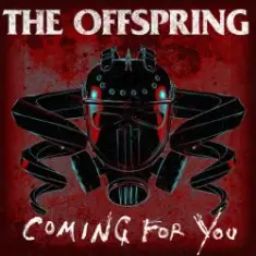 The Offspring — Coming For You