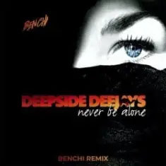 Deepside Deejays — Never Be Alone (Radio Edit)