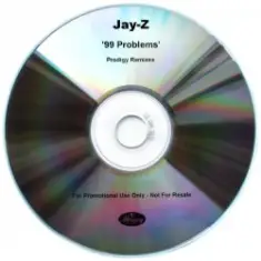Jay-Z — 99 Problems (The Prodigy Remix - Dirty Version)