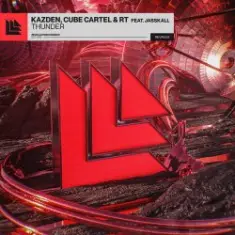Kazden & Cube Cartel & RT & JASSKALL — Thunder
