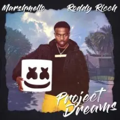 Roddy Ricch feat. Marshmello — Project Dreams