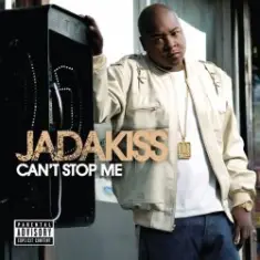 Jadakiss — Can t Stop Me