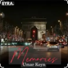 Umar Keyn — Memories