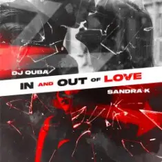 Dj Quba Feat. Sandra K — In And Out Of Love
