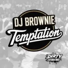 DJ Brownie — Temptation