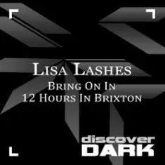 Lisa Lashes — Bring on in (original mix)