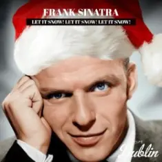 Frank Sinatra — Let It Snow! Let It Snow! Let It Snow! (Remastered)