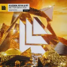 Kazden feat. Ryva & RT — Better With You (Extended Mix)