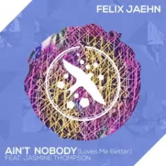 Felix Jaehn feat. Jasmine Thompson — Ain't Nobody (Loves Me Better) (Extended Mix)