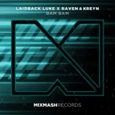 Laidback Luke feat. Raven & Kreyn — Bam Bam