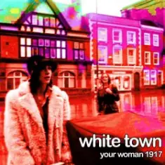 White Town — Your Women