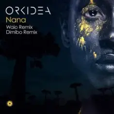 Orkidea — Nana (Waio Remix)