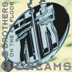 2 Brothers On The 4th Floor — Dreams (Dr Luxe & Cheeful Radio Edit)